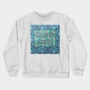 Born to Create Mosaic Art // Blue Tiled Pattern Crewneck Sweatshirt